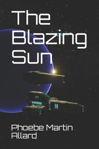 The Blazing Sun