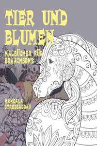 Malbücher für Erwachsene - Mandala Stressabbau - Tier und Blumen