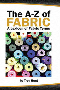 The Embrocraft A to Z of Fabric