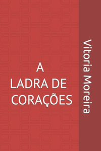 A ladra de Corações