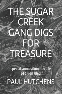 The Sugar Creek Gang Digs for Treasure