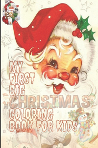 My First Big Christmas Coloring Book for Kids