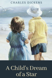 A Child's Dream of a Star