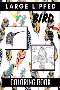 Large-Lipped Bird Coloring Book