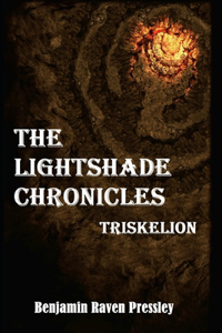 Lightshade Chronicles: Triskelion