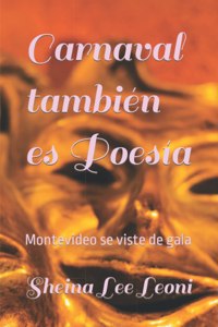 Carnaval también es Poesía