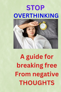 Stop overthinking