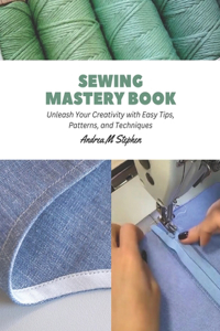 Sewing Mastery Book