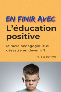 En finir avec l'éducation positive