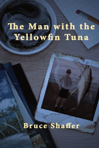 Man with the Yellowfin Tuna