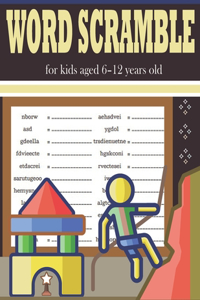 Word Scramble for kids aged 6-12 years old