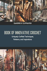 Book of Innovative Crochet
