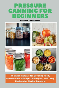 Pressure Canning for Beginners