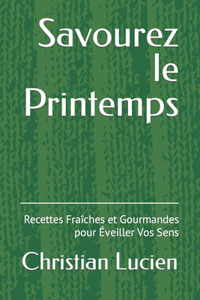 Savourez le Printemps