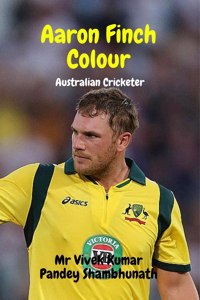 Aaron Finch Colour