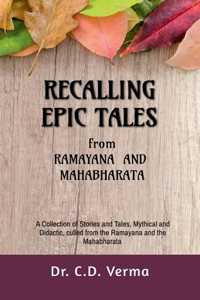 RECALLING EPIC TALES from Ramayana and Mahabharata