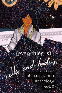 (Everything Is) Cells and Bodies