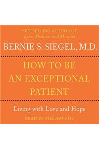 How to Be an Exceptional Patient