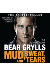 Mud, Sweat, and Tears