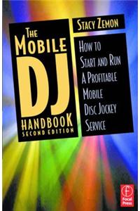 The Mobile DJ Handbook