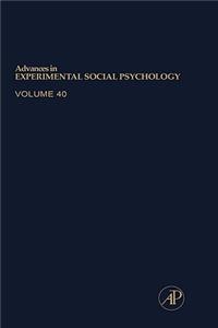 Advances in Experimental Social Psychology