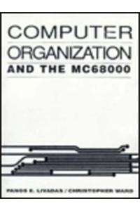 Computer Organization and the Mc68000