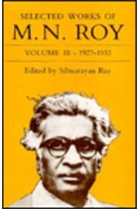 Selected Works of M.N. Roy