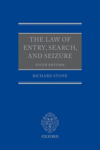 The Law of Entry, Search, and Seizure