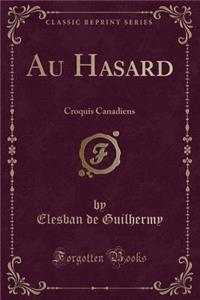 Au Hasard