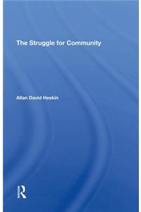 The Struggle For Community