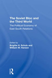 The Soviet Bloc And The Third World