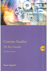 Cinema Studies: The Key Concepts