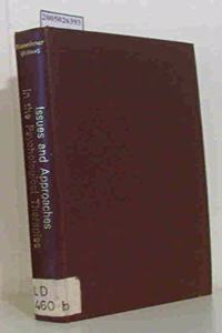 Issues and Approaches in Psychological Therapies