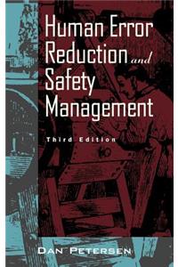 Human Error Reduction and Safety Management