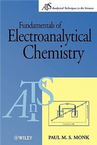 Fundamentals of Electroanalytical Chem