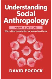Understanding Social Anthropology