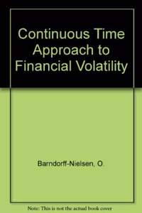 Continuous Time Approach to Financial Volatility