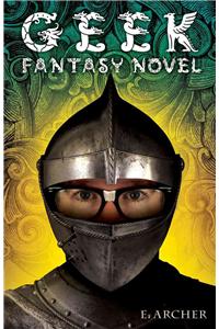 Geek Fantasy Novel