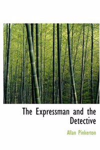 Expressman and the Detective
