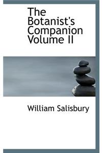 Botanist's Companion Volume II