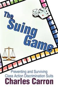 Suing Game: Preventing and Surviving Class Action Discrimination Suits