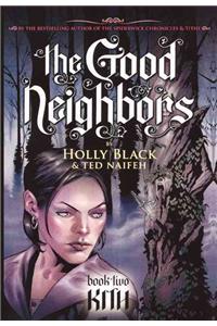 The Good Neighbor 2