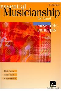 Essential Musicianship for Band - Ensemble Concepts