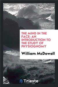 The Mind in the Face