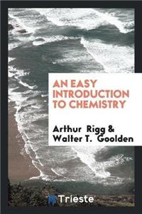An Easy Introduction to Chemistry