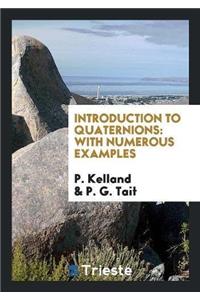 Introduction to Quaternions