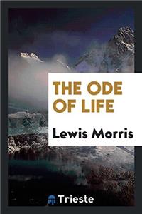 THE ODE OF LIFE