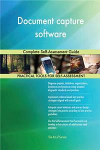 Document capture software Complete Self-Assessment Guide