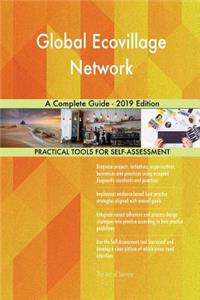 Global Ecovillage Network A Complete Guide - 2019 Edition