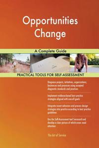 Opportunities Change A Complete Guide